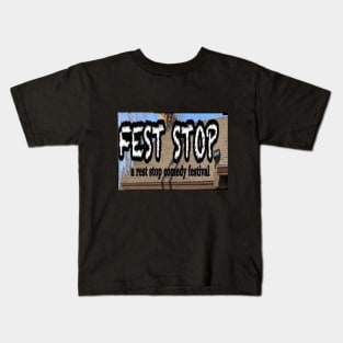 FEST STOP 2021 Official T Shirt Kids T-Shirt